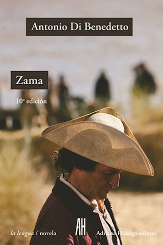 Zama | Antonio Di Benedetto