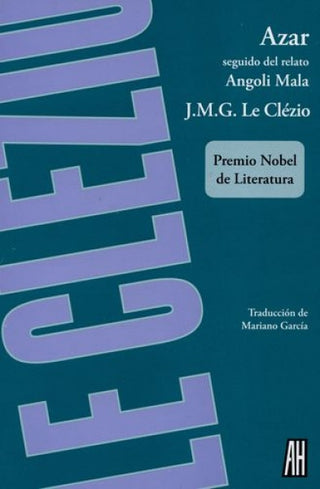 Azar - Seguido del Relato Angoli Mala | Jean-Marie Gustave Le Clézio