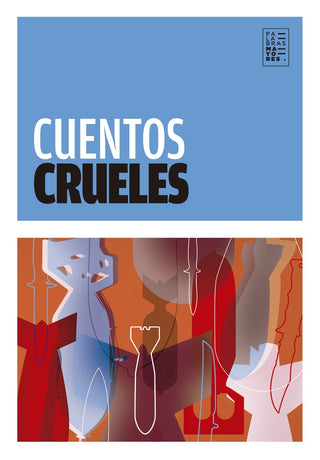 Cuentos Crueles | VV., Ribeyro y otros