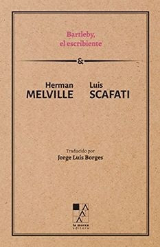Bartleby, el Escribiente | Herman Melville