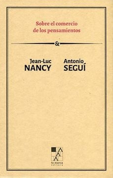 Sobre el Comercio de los Pensamientos | Jean-Luc Nancy