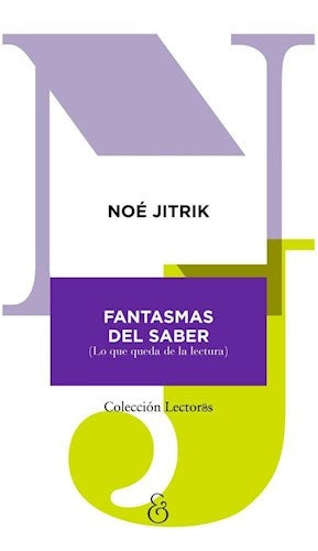 Fantasmas del saber | Noé Jitrik