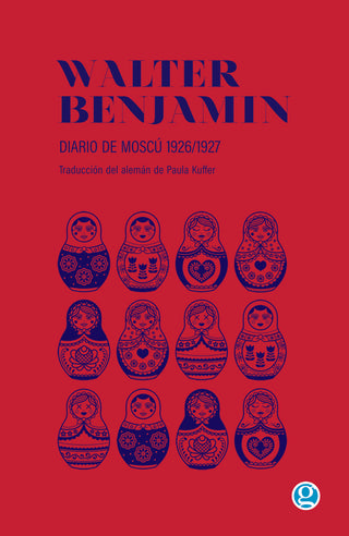 Diario de Moscú 1926/1927 | Walter Benjamin