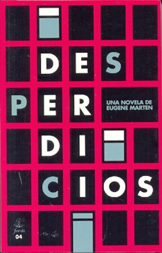 Desperdicios | Eugene Marten