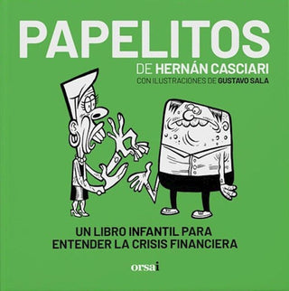 Papelitos | Hernán Casciari