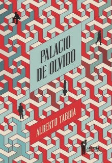 Palacio de Olvido | Alberto Tabbia