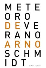 Meteoro de Verano | Arno Schmidt
