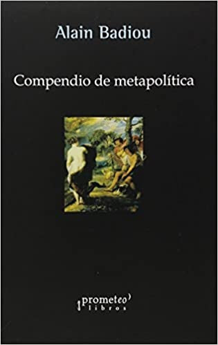 Compendio De Metapolitica | Alain Badiou