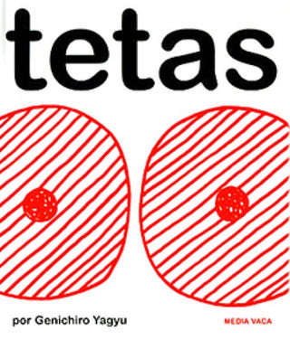 El Mapa de mi Cuerpo 03: Tetas | Genichiro Yagyu