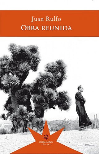 Obra Reunida: El Llano en Llamas, Pedro Páramo y El Gallo de Oro | Juan Rulfo