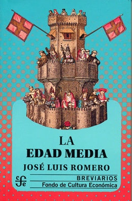 La Edad Media | José Luis Romero