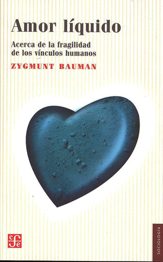 Amor Líquido | Zygmunt Bauman