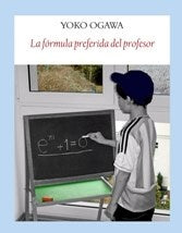 La Fórmula Preferida del Profesor | Yoko Ogawa