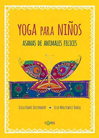 Yoga Para Niños: Asana de Animales Felices | Elsa Mroziewicz