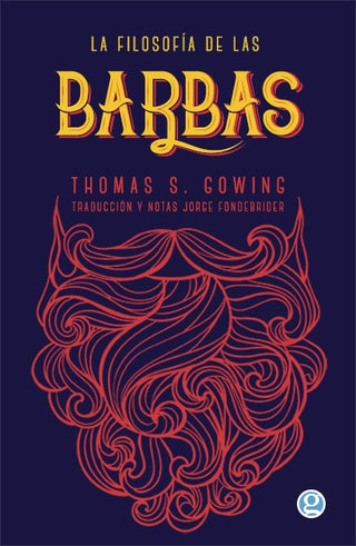 La Filosofía de las Barbas | Thomas  Gowing