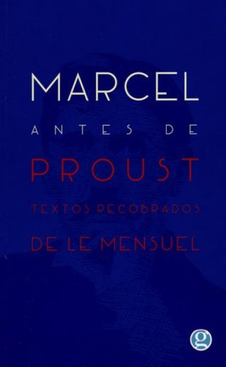Marcel Antes De Proust | Marcel Proust