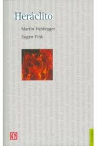 Heráclito | Heidegger, Fink