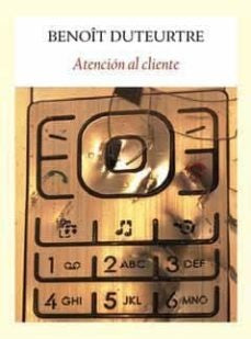 Atención al Cliente | Benoît Duteurtre