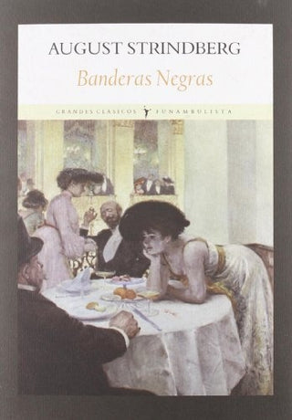 Banderas Negras | August Strindberg
