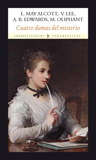 Cuatro Damas del Misterio | Alcott,  Lee y otros