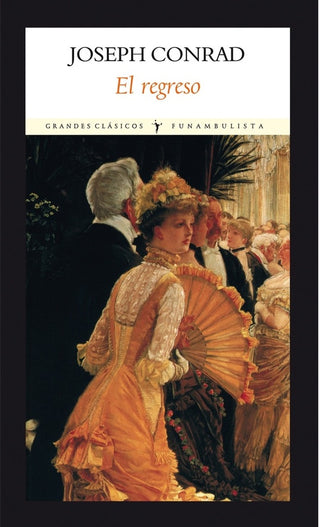 El Regreso | Joseph Conrad