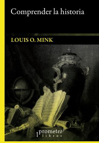 Comprension Historica, La; | LouisO. Mink