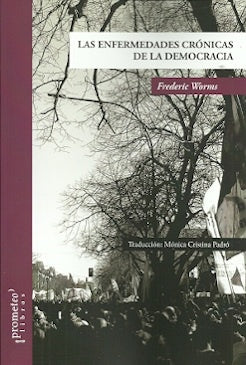 Enfermedades Cronicas De La Democracia, Las | Frederic Worms