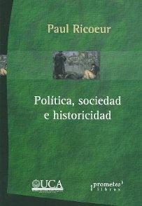 Politica, Sociedad E Historicidad | Paul Ricoeur