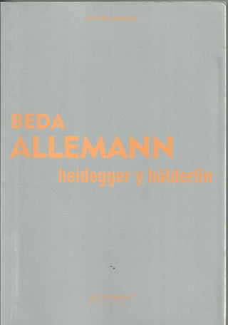 Heidegger Y Holderlin | Beda Allemann