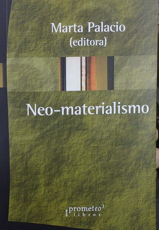 Neo-Materialismo | Marta(Editora) Palacio