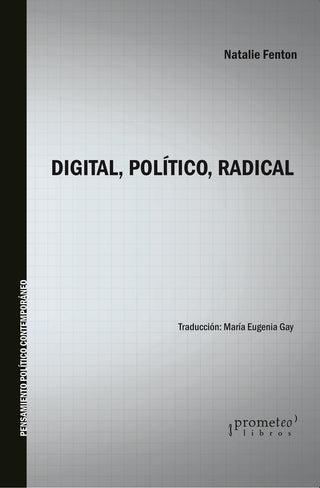 Digital, Politico, Radical | Natalie Fenton