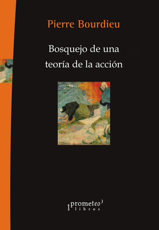 Bosquejo De Una Teoria De La Practica | Pierre Bourdieur