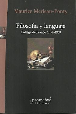 Filosofia Y Lenguaje. College De France, 1952-1960 | Maurice Merleau-Ponty