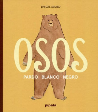 Osos. Pardo. Blanco. Negro | Pascal Girard