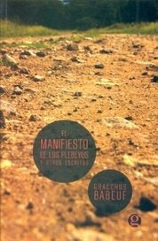 El Manifiesto de los Plebeyos y Otros Escritos | Babeuf Gracchus