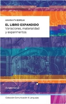El libro expandido | Amaranth Borsuk