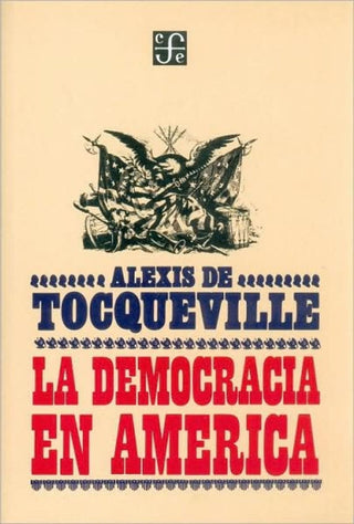 La Democracia En América | Alexis Toqueville