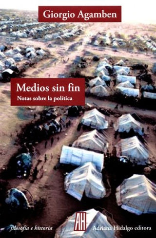 Medios Sin Fin | Giorgio Agamben