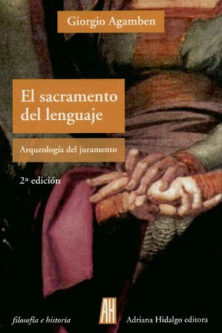 El Sacramento del Lenguaje | Giorgio Agamben