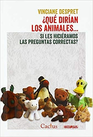 Qué dirían los animales... | Vinciane Despret