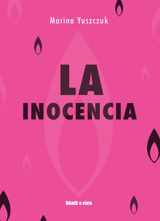 La Inocencia | Marina Yuszczuk