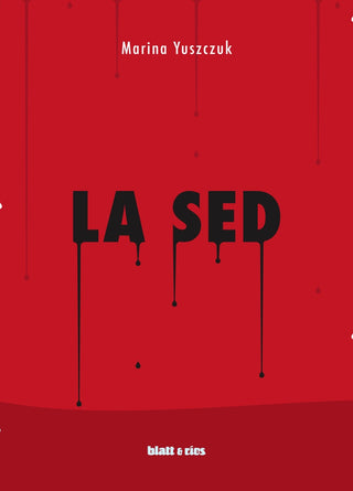 La Sed | Marina Yuszczuk