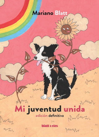 Mi Juventud Unida | Mariano Blatt