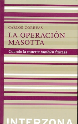 La Operación Masotta | Carlos Correas