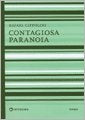 Contagiosa Paranoia | Rafael Cippolini