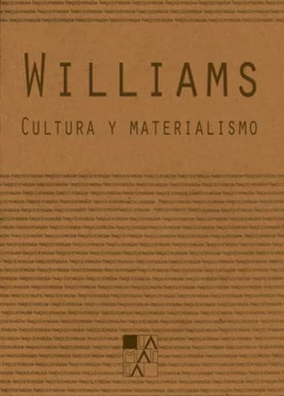 Cultura y Materialismo | Raymond Williams