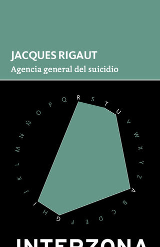 Agencia General del Suicidio | Jacques Rigaut