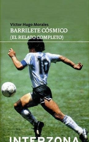 Barrilete Cósmico (El Relato Completo) | Víctor Hugo Morales