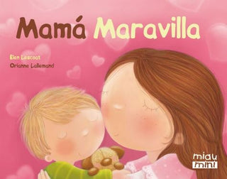 Mamá Maravilla | Orianne Lallemand Elen Lescoat