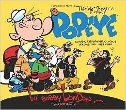 Popeye de Bobby London Vol.2: Tiras Diarias Clásicas de Bobby London 1989-1992 | E.C. Segar